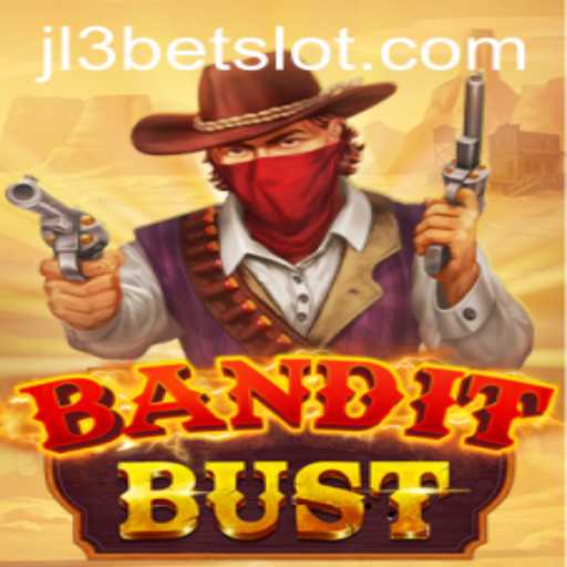 Experience the Thrill of BanditBust: A New Era of Adventure with JL3Bet