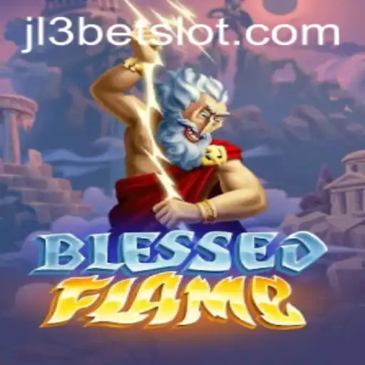 Unveiling BlessedFlame: The Next Big Thing in Interactive Gaming with JL3Bet