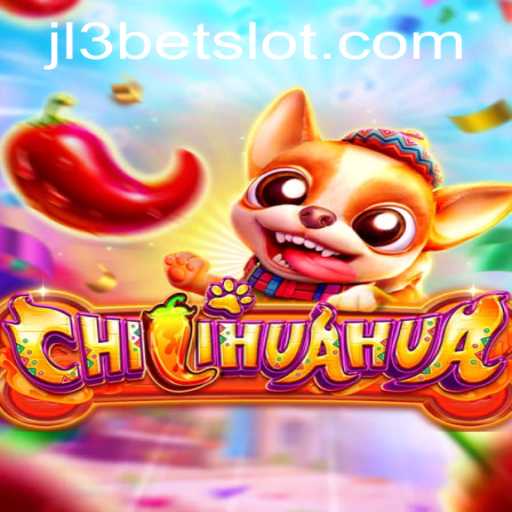 Explore the Thrilling World of CHILIHUAHUA - A Game Changer in the JL3Bet Universe