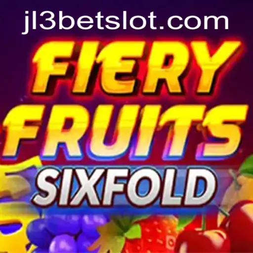 FieryFruitsSixFold: Blazing Through the Game with JL3Bet