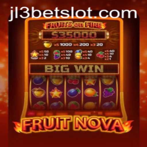 Exploring FruitNova: A Fresh Take on Online Gaming by JL3Bet