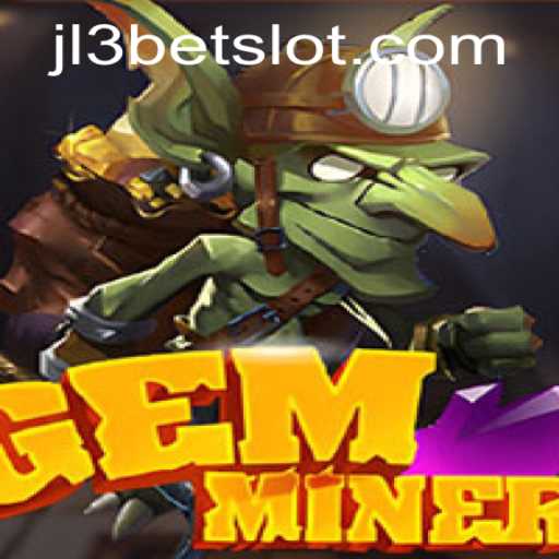 Discover the Thrilling World of GemMiner: A New Gaming Sensation