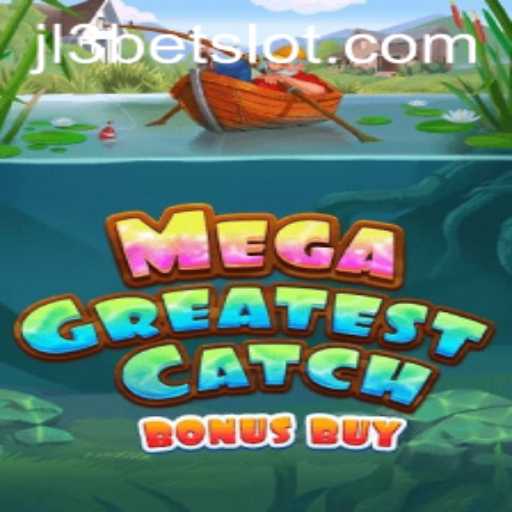 Discover the World of MegaGreatestCatchBonusBuy: A Game of Strategy and Adventure