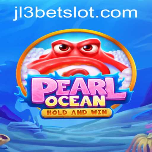 Dive into Adventure with PearlOcean and Discover JL3Bet: A New Wave in Gaming