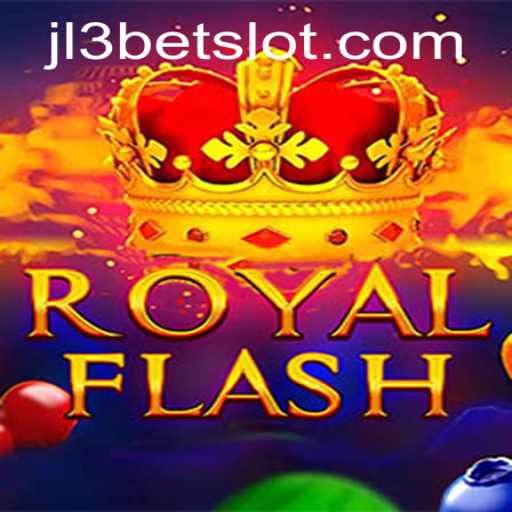 Discovering RoyalFlash: The Thrilling World of JL3Bet