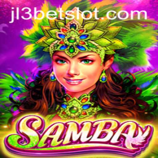 An In-Depth Look at the Game of Samba: The Role of JL3Bet in Its Popularity